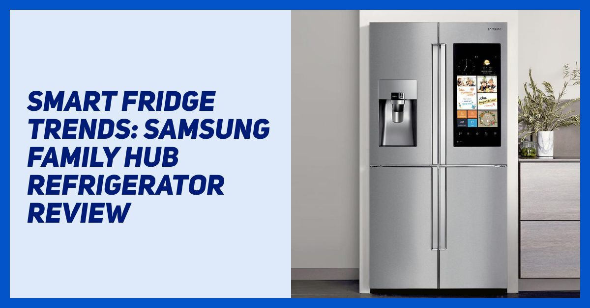 smart fridge trends